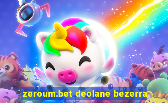 zeroum.bet deolane bezerra