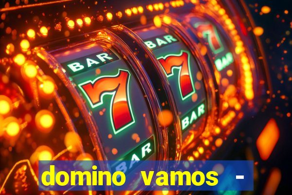 domino vamos - crash & poker