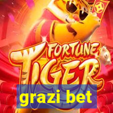 grazi bet