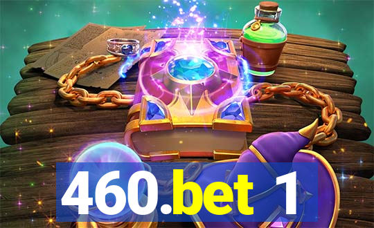 460.bet 1