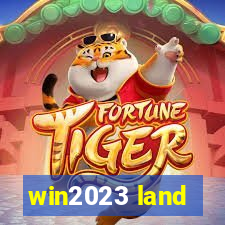 win2023 land