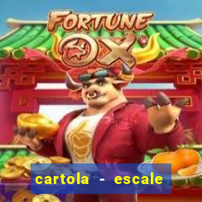 cartola - escale seu time!