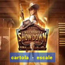 cartola - escale seu time!