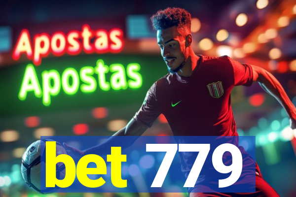 bet 779