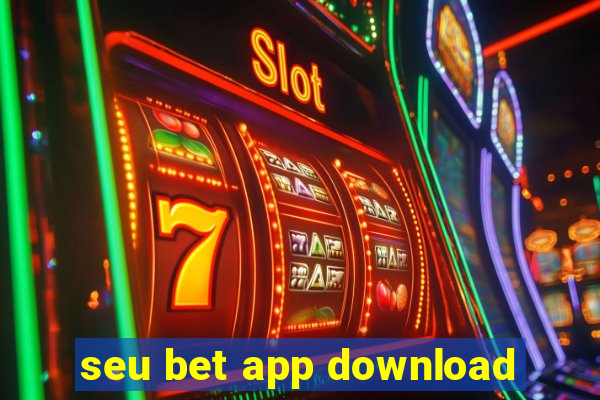 seu bet app download