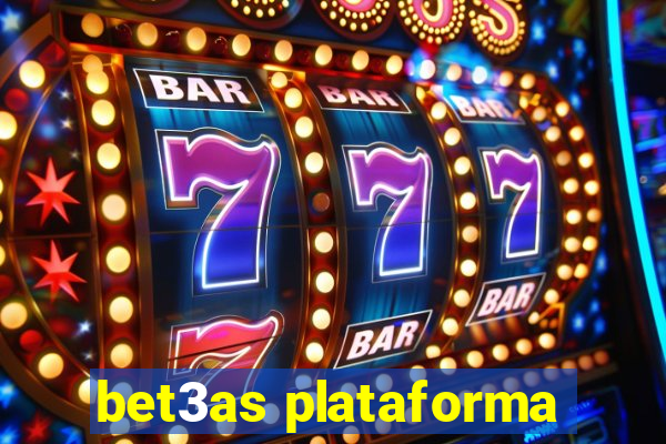 bet3as plataforma