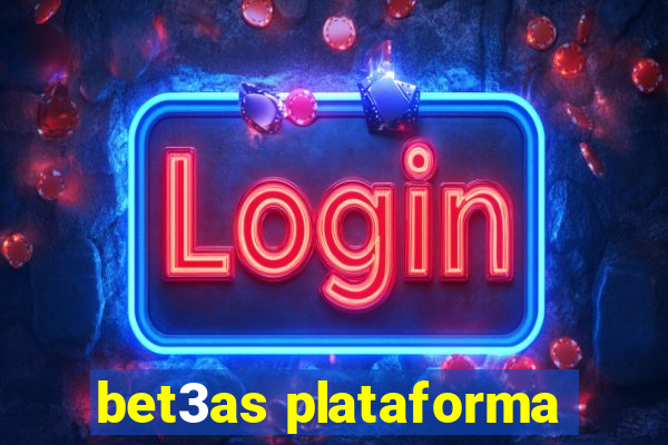 bet3as plataforma