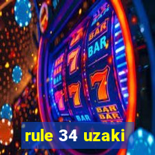 rule 34 uzaki