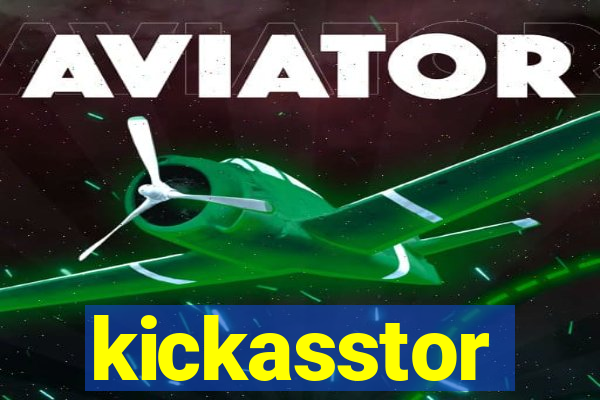 kickasstor