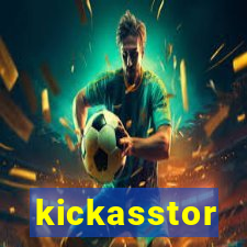 kickasstor