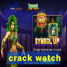 crack watch