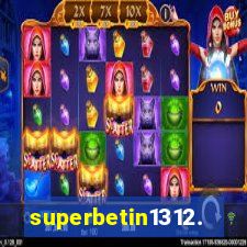 superbetin1312.com