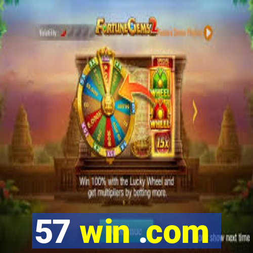 57 win .com