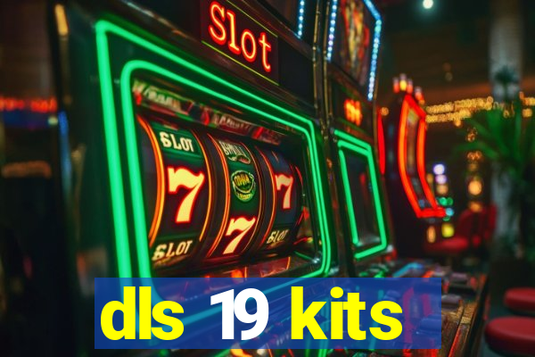 dls 19 kits