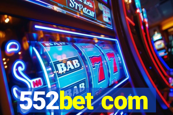 552bet com