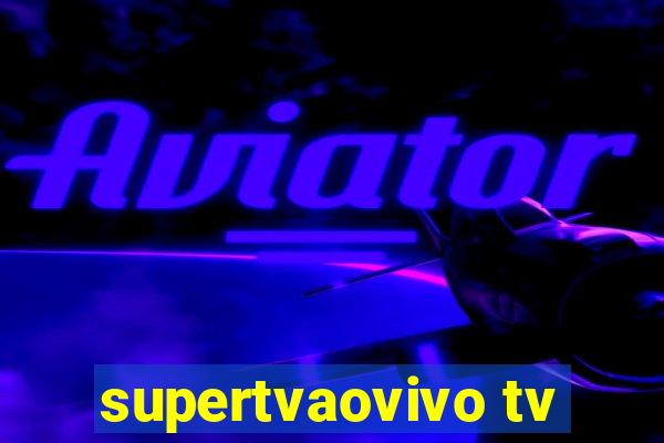 supertvaovivo tv