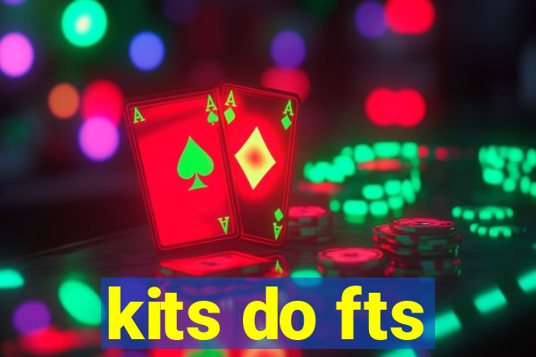 kits do fts