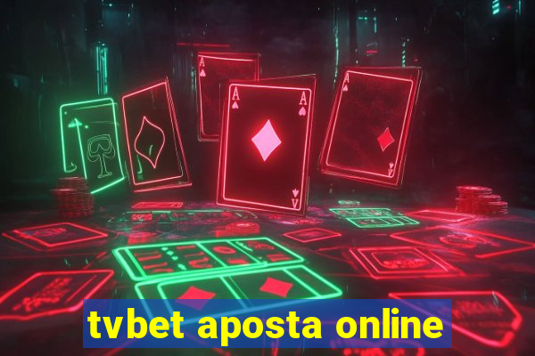 tvbet aposta online