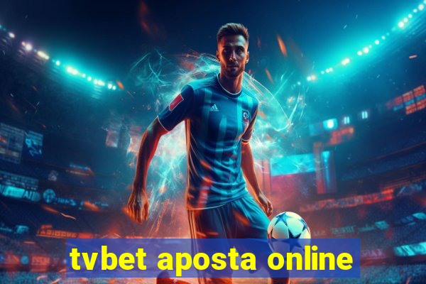 tvbet aposta online