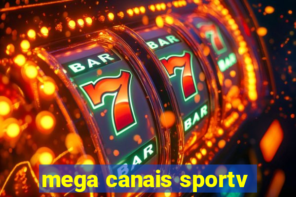 mega canais sportv