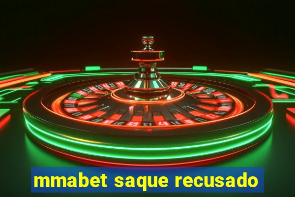 mmabet saque recusado