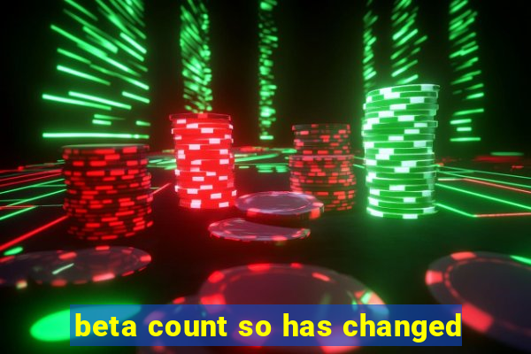 beta count so has changed