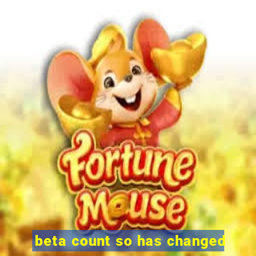 beta count so has changed