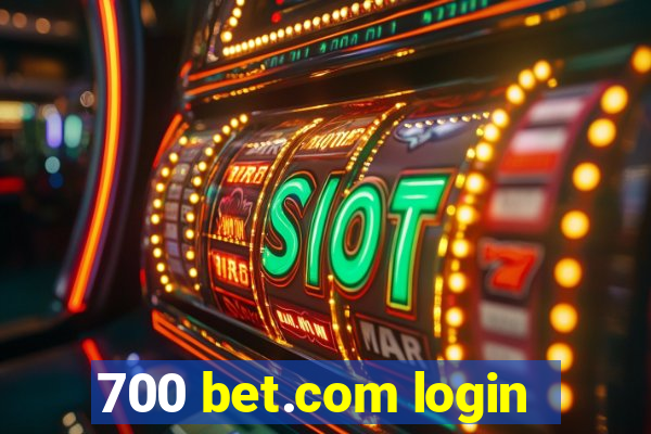 700 bet.com login