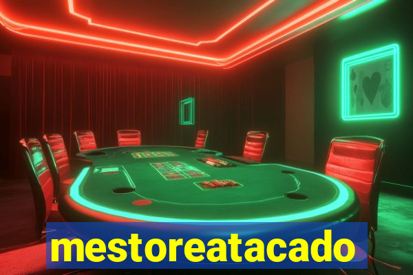 mestoreatacado