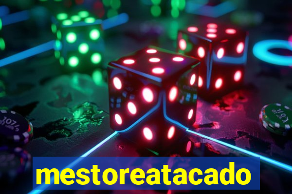 mestoreatacado