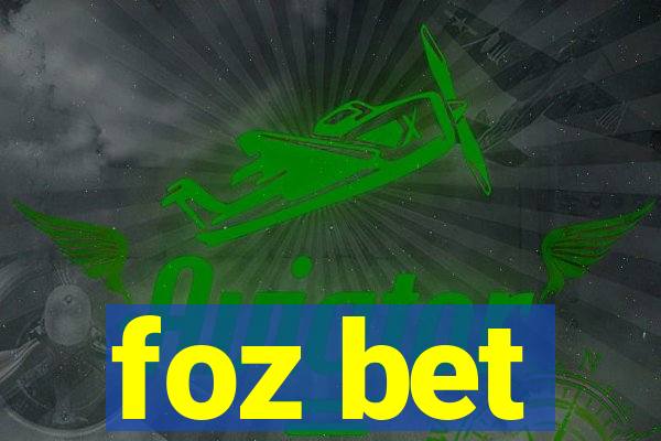 foz bet