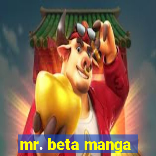 mr. beta manga