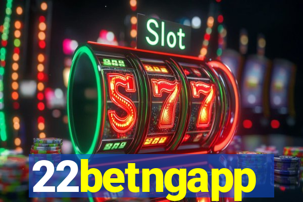 22betngapp