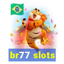 br77 slots