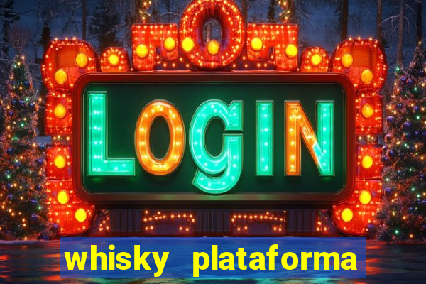 whisky plataforma de jogos