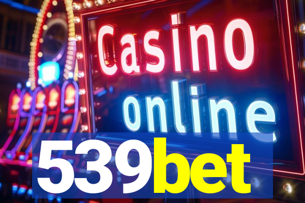 539bet