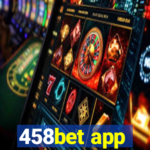 458bet app