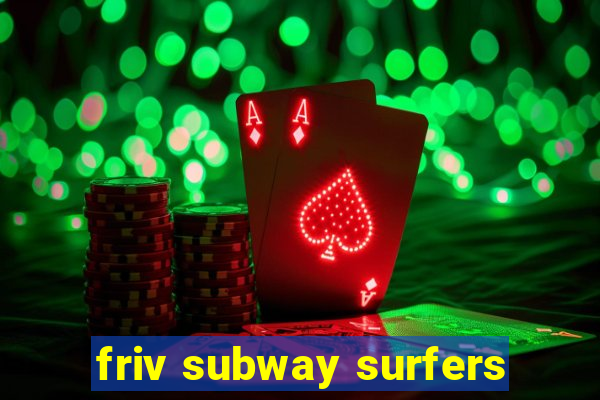 friv subway surfers