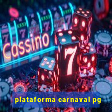 plataforma carnaval pg