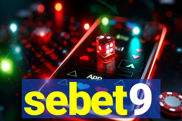 sebet9