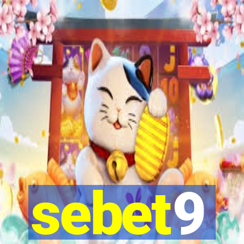 sebet9