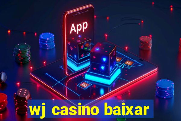 wj casino baixar