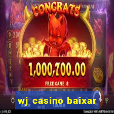 wj casino baixar