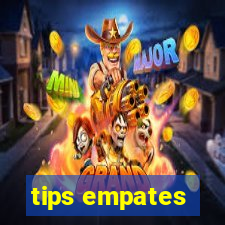 tips empates