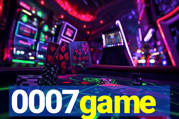 0007game