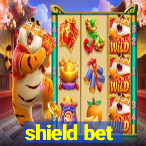 shield bet