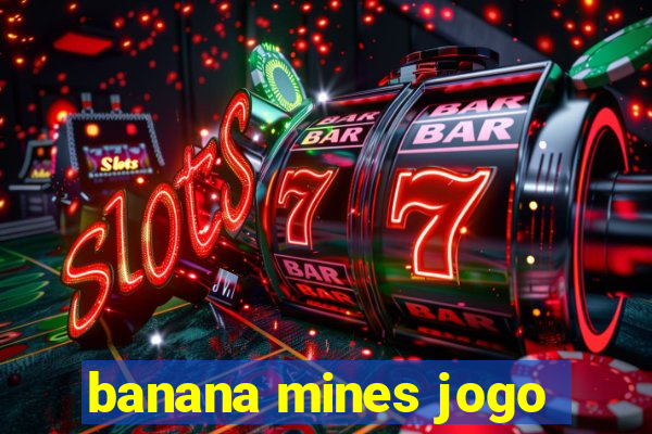 banana mines jogo