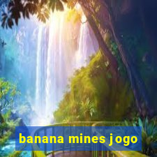 banana mines jogo