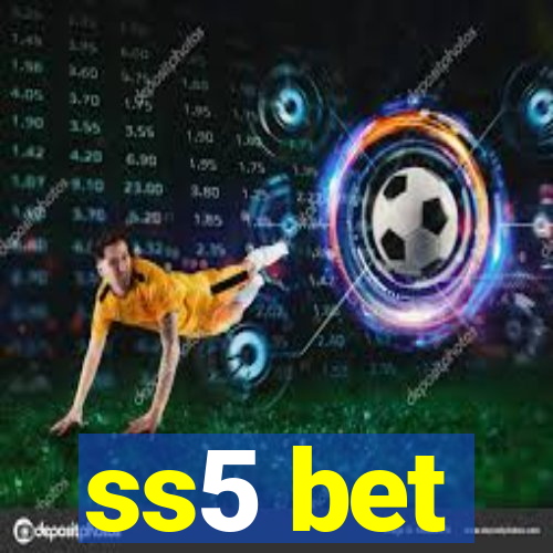 ss5 bet