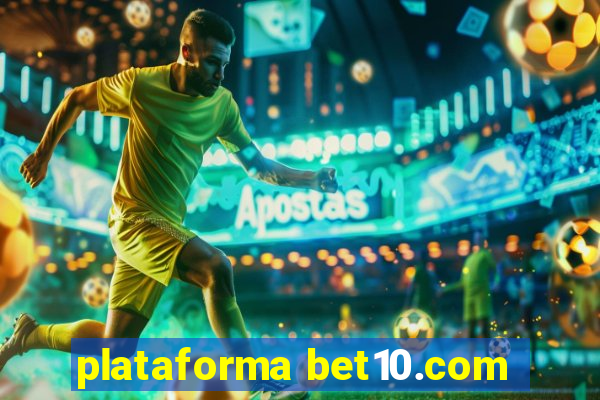 plataforma bet10.com